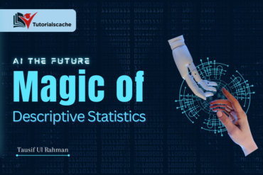 Magic of Descriptive Statistics